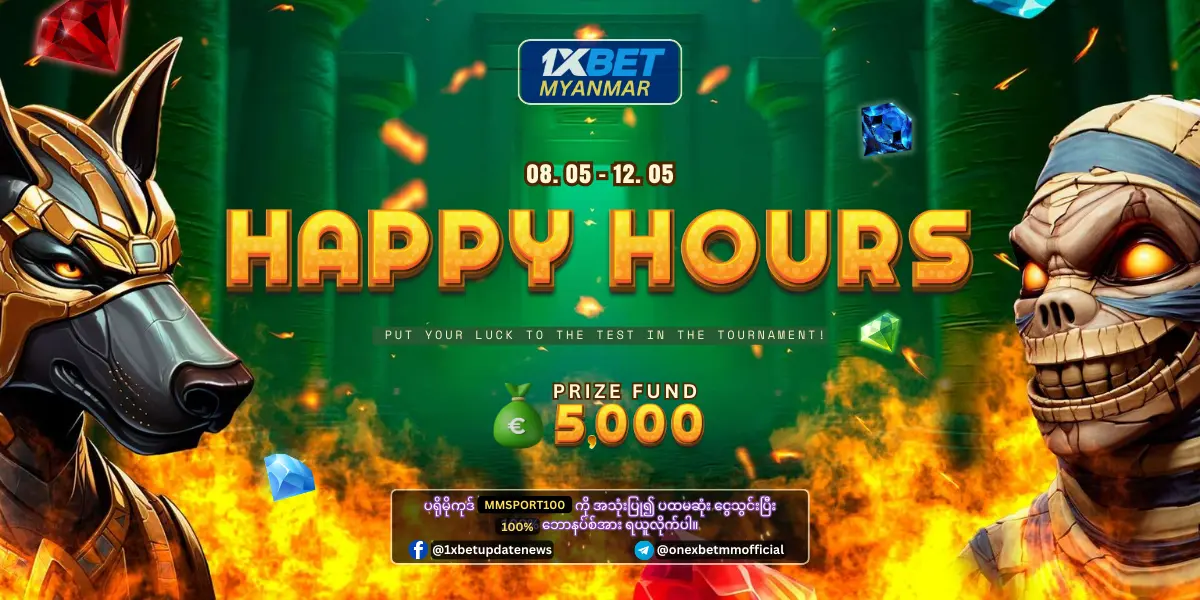 Happy Hours 1xBet Myanmar Promotion Tournament