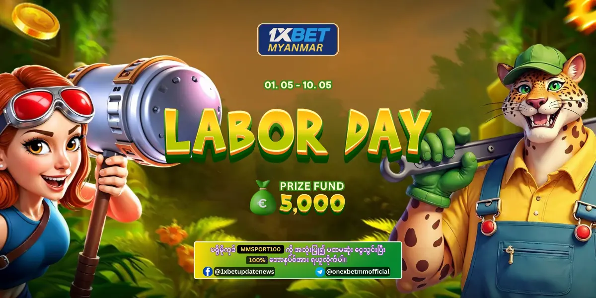Labor Day 1xBet Myanmar Promotion banner