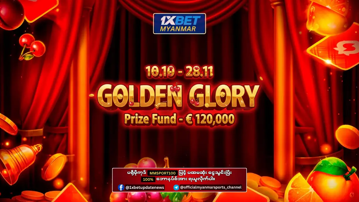 Golden Glory 1xBet Myanmar Promotion